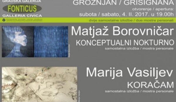 Izložbe Marije Vasiljev i Matjaža Borovničara u Grožnjanu