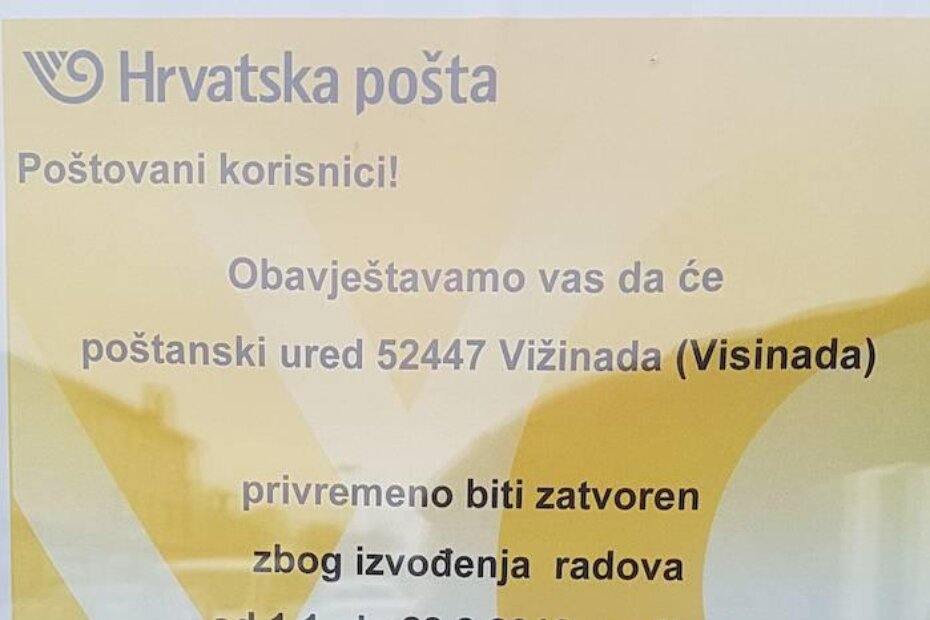 Obavijest o privremenom zatvaranju poštanskog ureda u Vižinadi