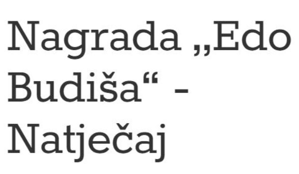 Objavljen natječaj za nagradu 'Edo Budiša'