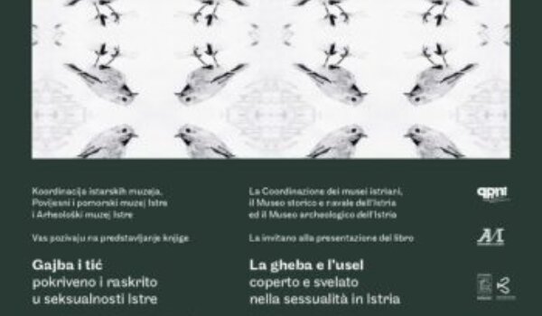 Predstavljanje publikacije 'Gajba i tić - pokriveno i raskrito u seksualnosti Istre' u Povijesnom i pomorskom muzeju Istre