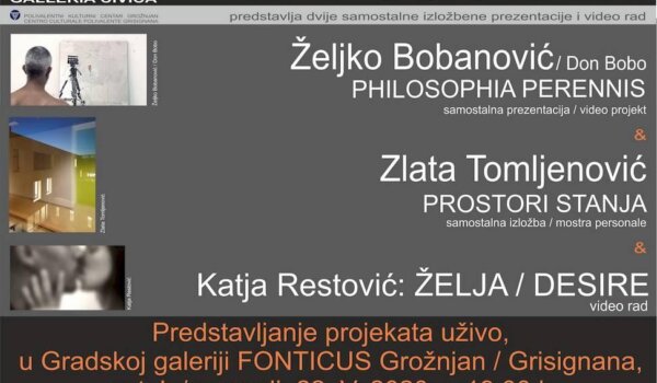 Javna prezentacija izložbi Željka Bobanovića i Zlate Tomljenović te videa Katje Restović