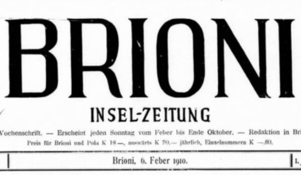 Na današnji dan 1910. godine počeo izlaziti ilustrirani časopis Brioni Insel-Zeitung