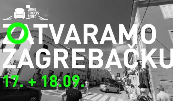 Zagrebačka ulica u Poreču zatvorena za promet 17. i 18. rujna