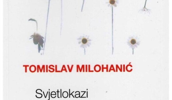Predstavljanje novoobjavljene zbirke poezije "Svjetlokazi" Tomislava Milohanića