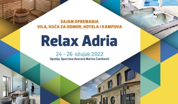 Relax Adria - sajam opreme za vile i kuće za odmor, 
hotele i kampove