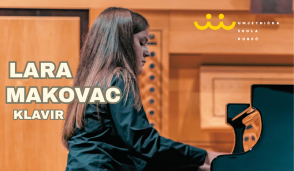 Od Chopina do Ginastere: Lara Makovac u četvrtak za klavirom u Poreču