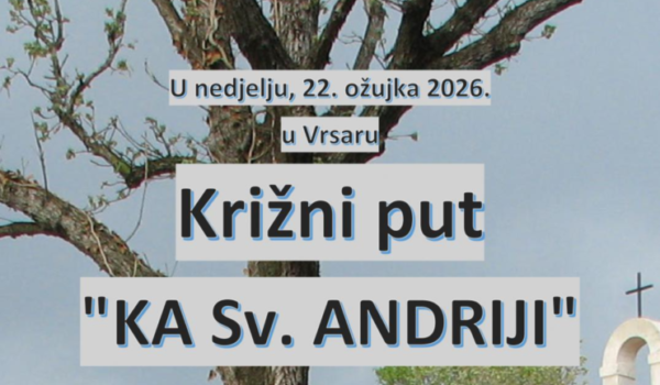 U Vrsaru u nedjelju Križni put "Ka Svetom Andriji"