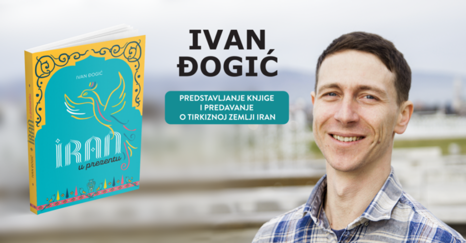 Predstavljanje knjige i predavanje o tirkiznoj zemlji Iran